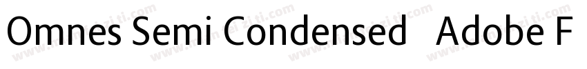 Omnes Semi Condensed   Adobe Font字体转换
